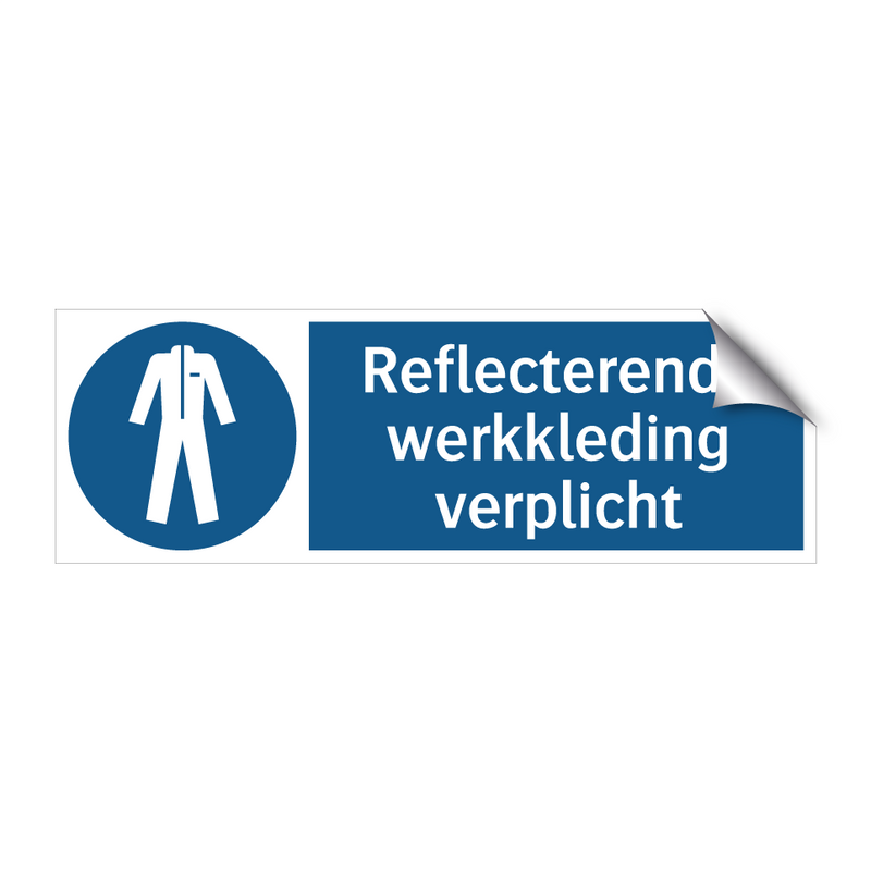 Reflecterende werkkleding verplicht & Reflecterende werkkleding verplicht