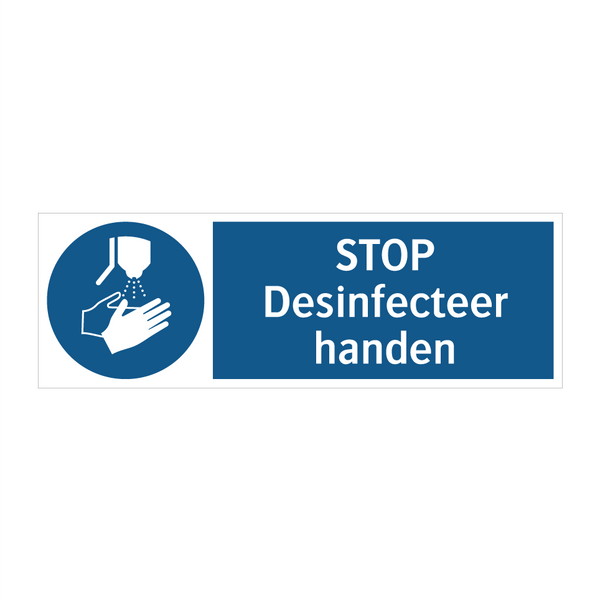 STOP Desinfecteer handen & STOP Desinfecteer handen & STOP Desinfecteer handen