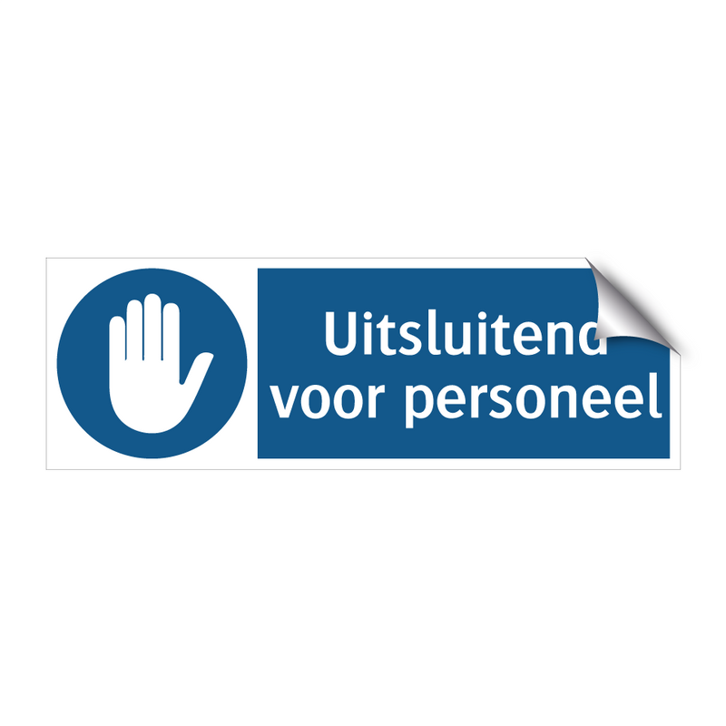 Uitsluitend voor personeel & Uitsluitend voor personeel & Uitsluitend voor personeel