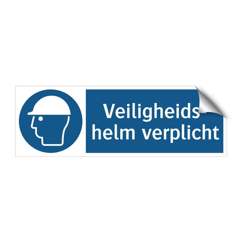 Veiligheids- helm verplicht & Veiligheids- helm verplicht & Veiligheids- helm verplicht