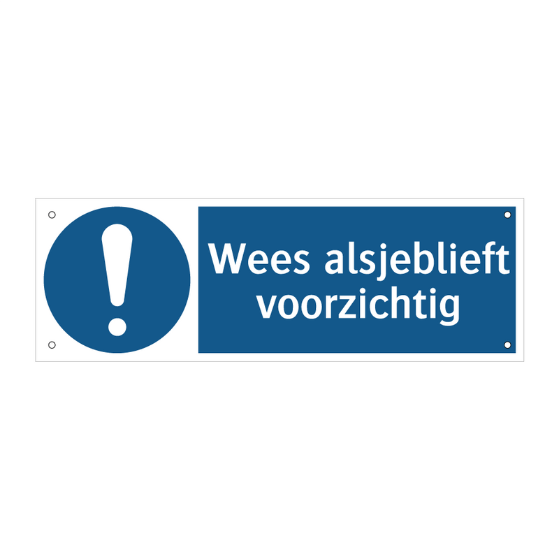 Wees alsjeblieft voorzichtig & Wees alsjeblieft voorzichtig & Wees alsjeblieft voorzichtig