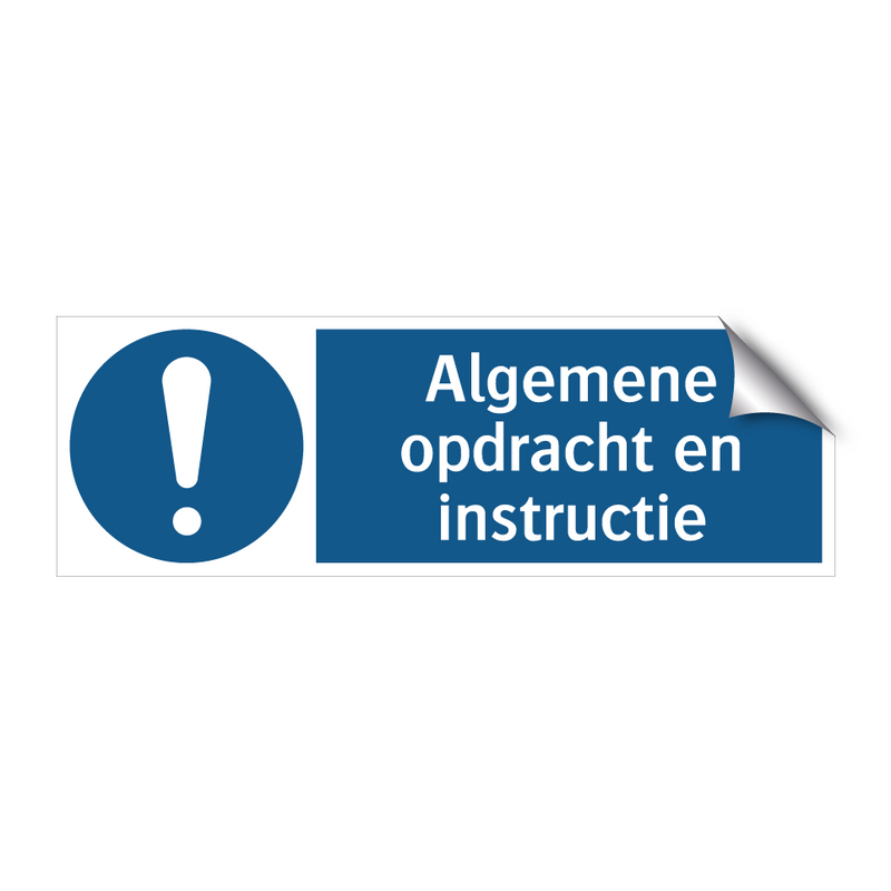 Algemene opdracht en instructie & Algemene opdracht en instructie & Algemene opdracht en instructie