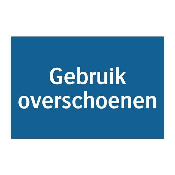 Gebruik overschoenen & Gebruik overschoenen & Gebruik overschoenen & Gebruik overschoenen