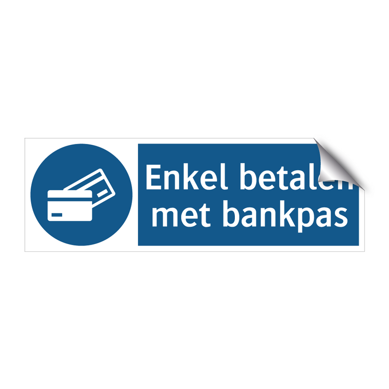 Enkel betalen met bankpas & Enkel betalen met bankpas & Enkel betalen met bankpas