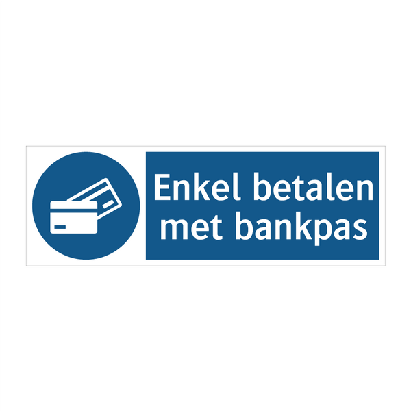 Enkel betalen met bankpas & Enkel betalen met bankpas & Enkel betalen met bankpas