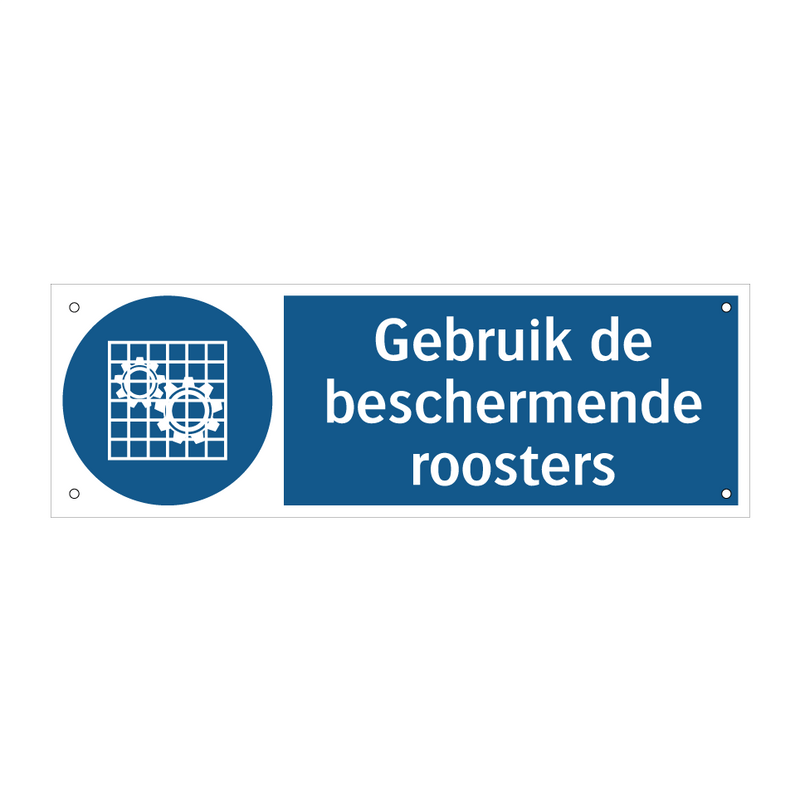 Gebruik de beschermende roosters & Gebruik de beschermende roosters