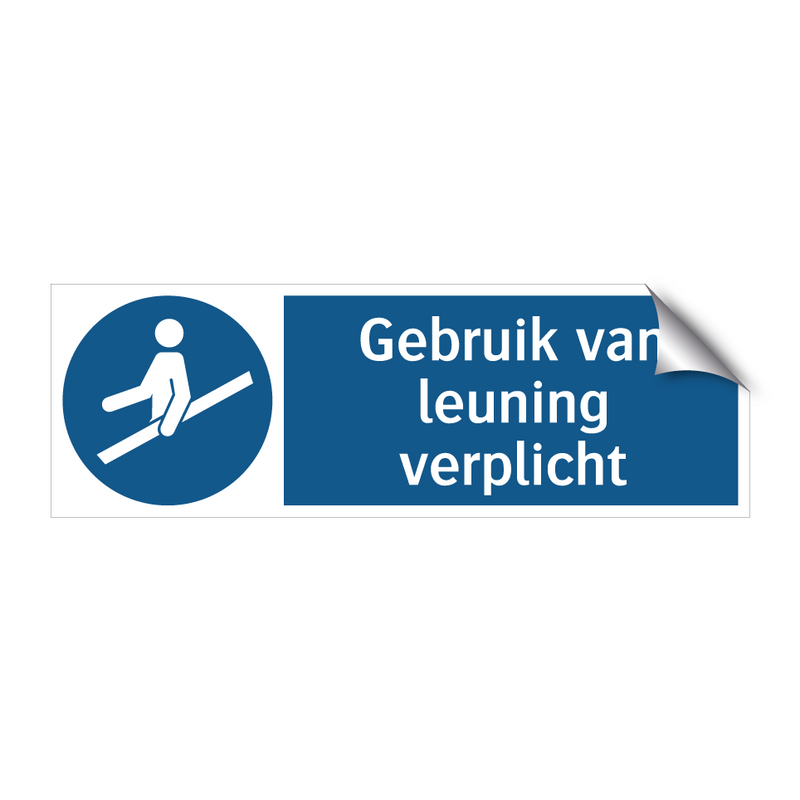 Gebruik van leuning verplicht & Gebruik van leuning verplicht & Gebruik van leuning verplicht