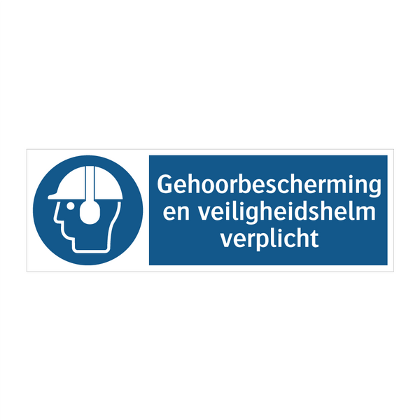 Gehoorbescherming en veiligheidshelm verplicht & Gehoorbescherming en veiligheidshelm verplicht