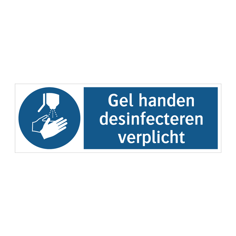 Gel handen desinfecteren verplicht & Gel handen desinfecteren verplicht