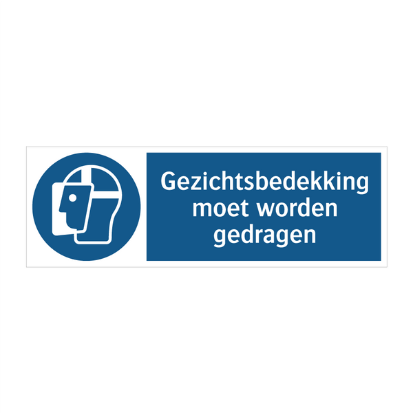 Gezichtsbedekking moet worden gedragen & Gezichtsbedekking moet worden gedragen