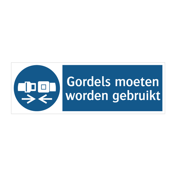 Gordels moeten worden gebruikt & Gordels moeten worden gebruikt & Gordels moeten worden gebruikt