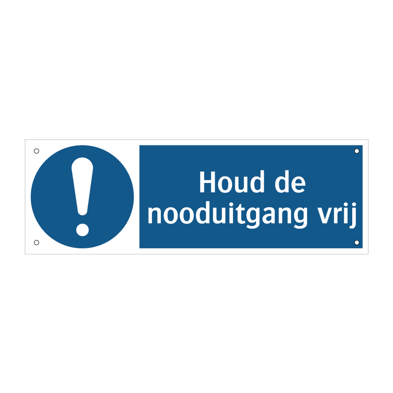 Houd de nooduitgang vrij & Houd de nooduitgang vrij & Houd de nooduitgang vrij