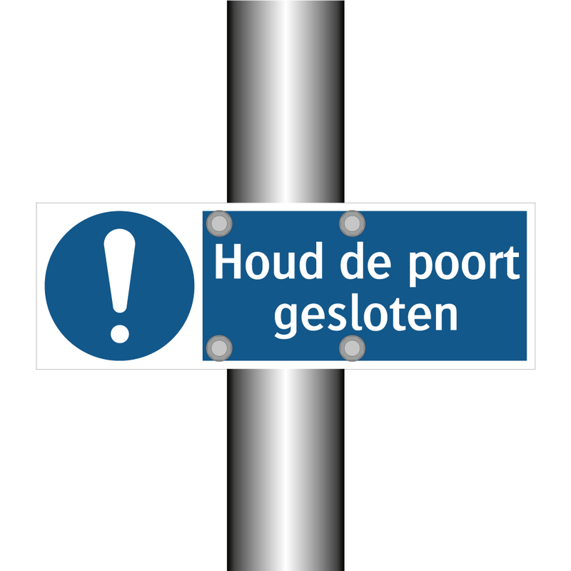 Houd de poort gesloten & Houd de poort gesloten & Houd de poort gesloten