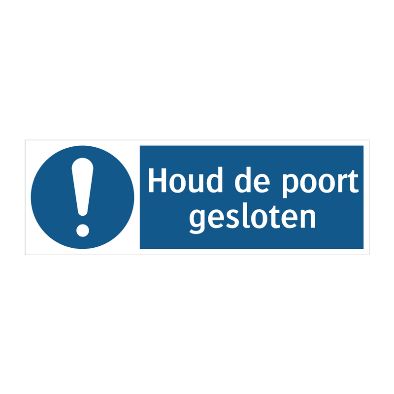 Houd de poort gesloten & Houd de poort gesloten & Houd de poort gesloten & Houd de poort gesloten