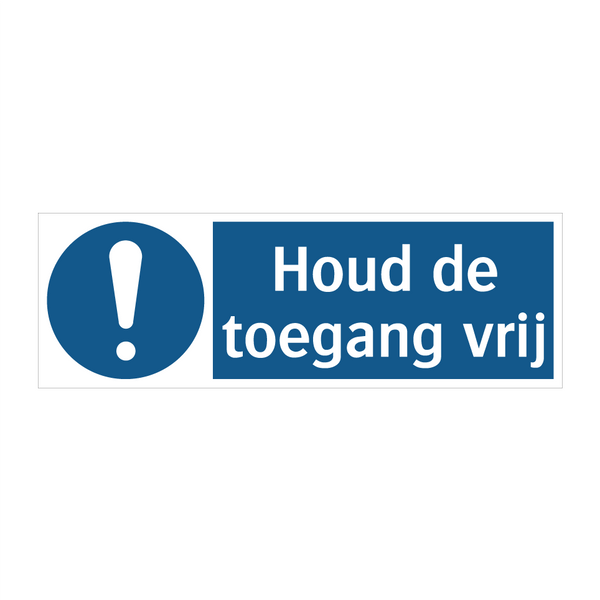 Houd de toegang vrij & Houd de toegang vrij & Houd de toegang vrij & Houd de toegang vrij