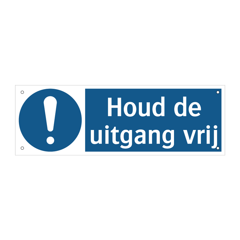 Houd de uitgang vrij & Houd de uitgang vrij & Houd de uitgang vrij & Houd de uitgang vrij