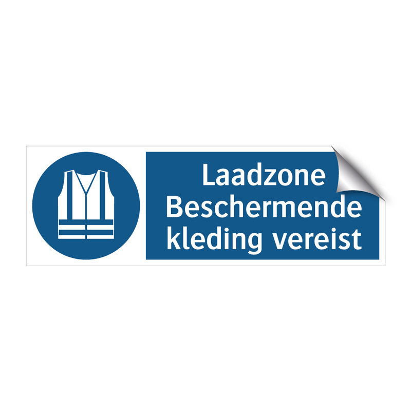 Laadzone Beschermende kleding vereist & Laadzone Beschermende kleding vereist