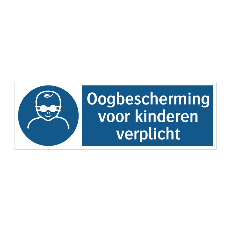 Oogbescherming voor kinderen verplicht & Oogbescherming voor kinderen verplicht