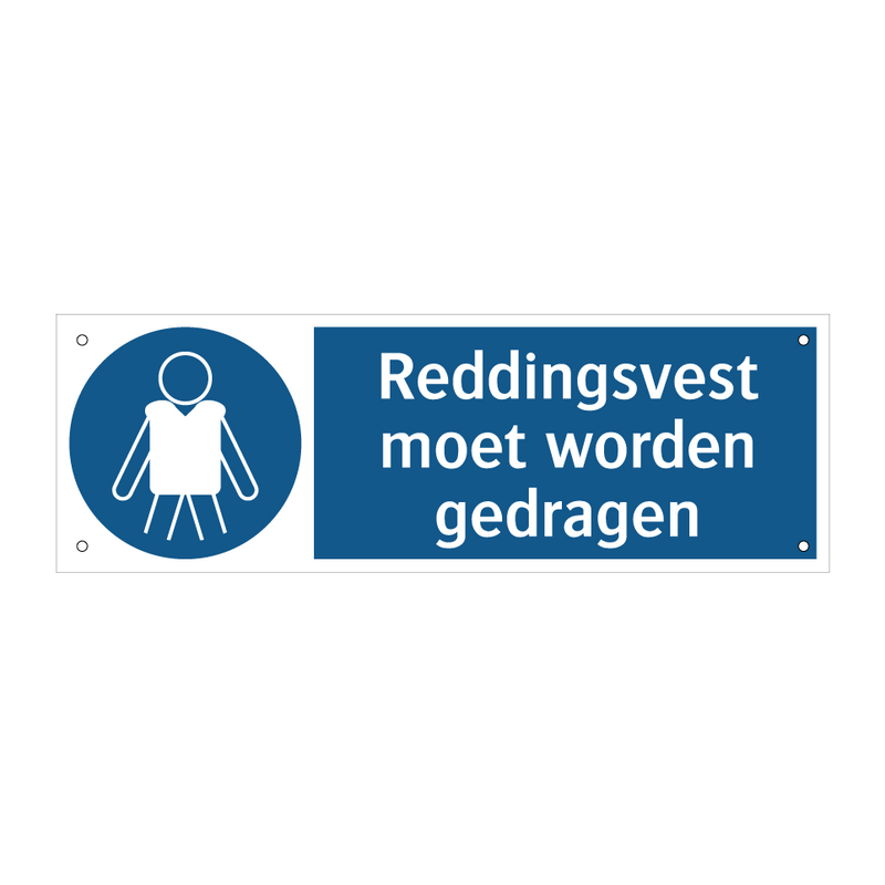 Reddingsvest moet worden gedragen & Reddingsvest moet worden gedragen