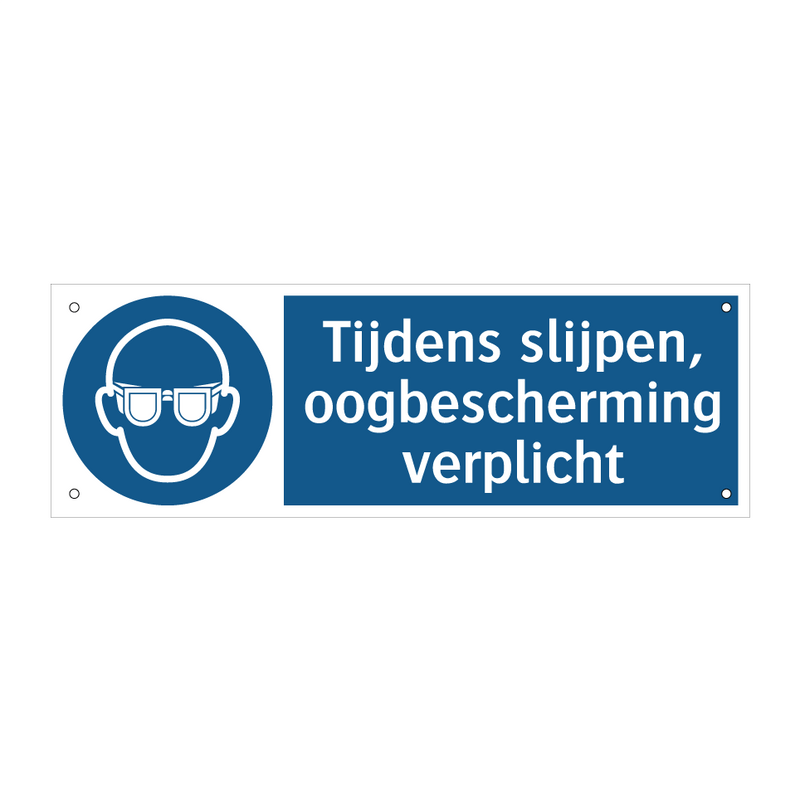 Tijdens slijpen, oogbescherming verplicht & Tijdens slijpen, oogbescherming verplicht