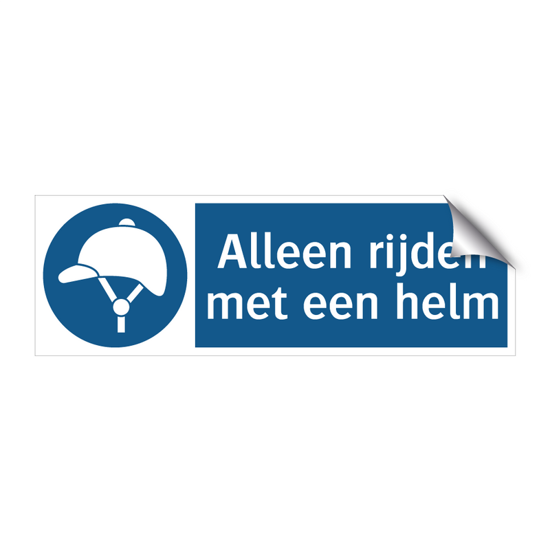 Alleen rijden met een helm & Alleen rijden met een helm & Alleen rijden met een helm