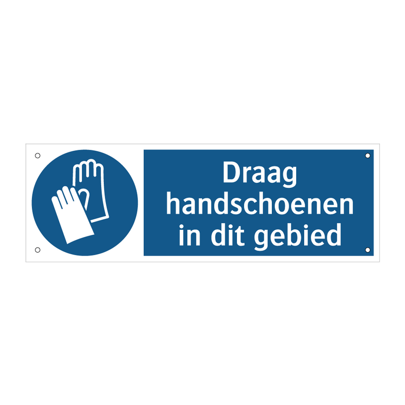 Draag handschoenen in dit gebied & Draag handschoenen in dit gebied