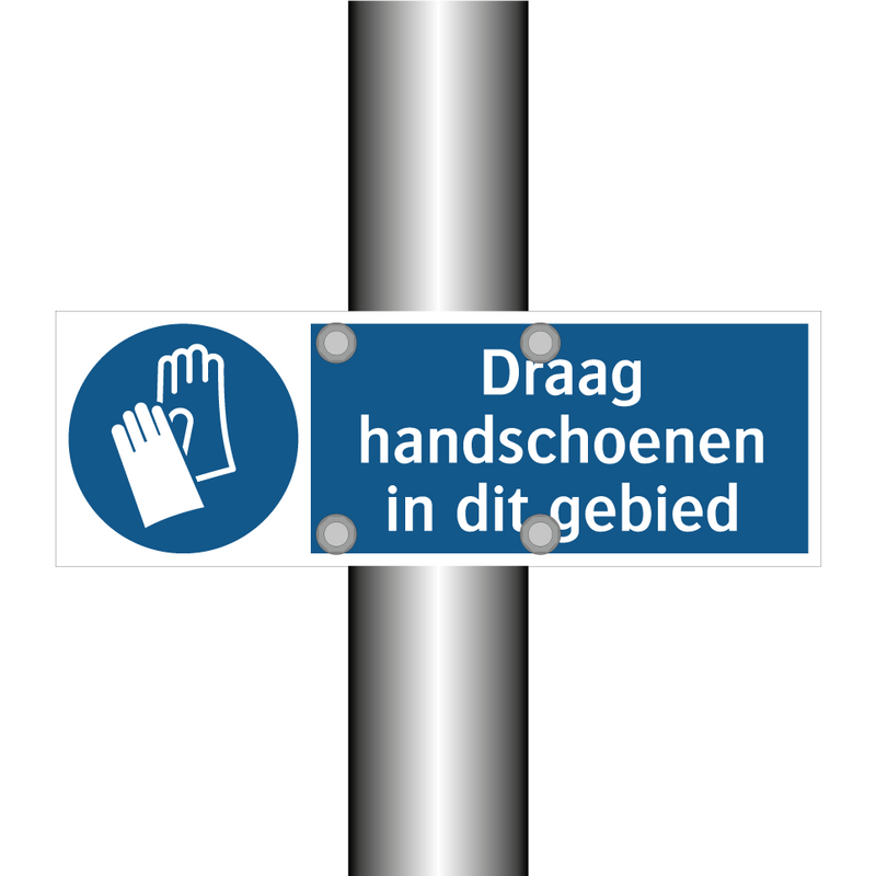 Draag handschoenen in dit gebied & Draag handschoenen in dit gebied