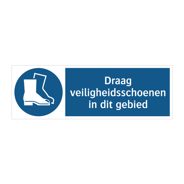 Draag veiligheidsschoenen in dit gebied & Draag veiligheidsschoenen in dit gebied