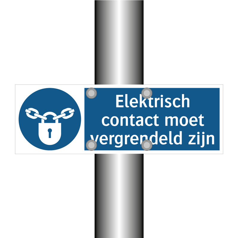 Elektrisch contact moet vergrendeld zijn & Elektrisch contact moet vergrendeld zijn