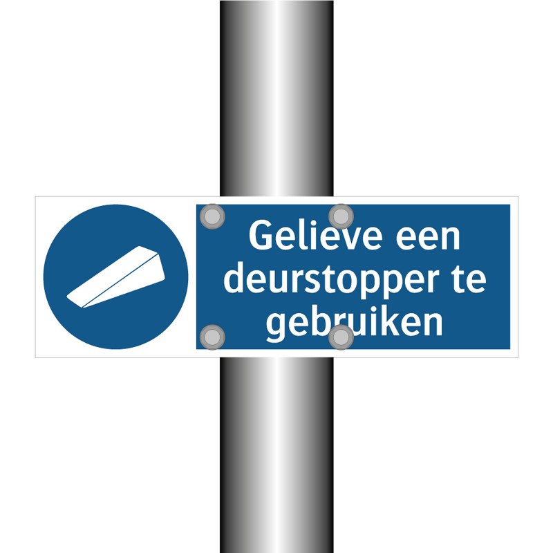 Gelieve een deurstopper te gebruiken & Gelieve een deurstopper te gebruiken