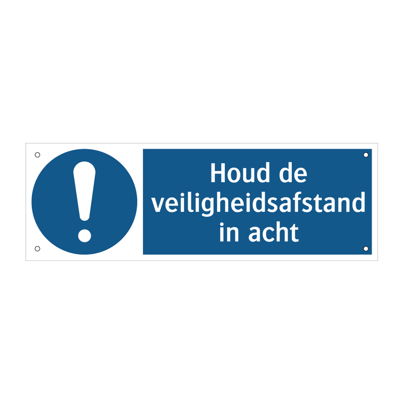 Houd de veiligheidsafstand in acht & Houd de veiligheidsafstand in acht