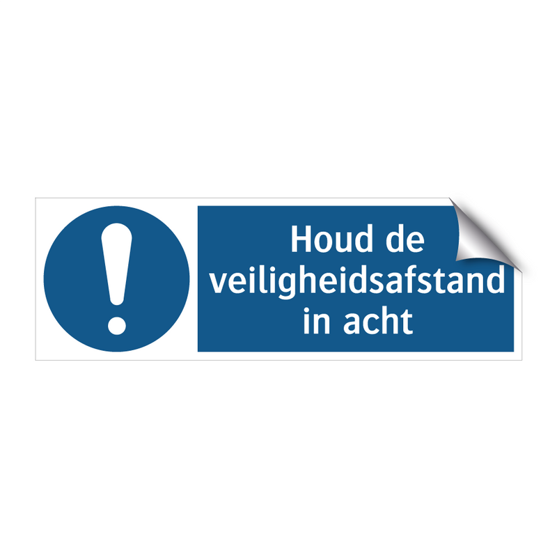 Houd de veiligheidsafstand in acht & Houd de veiligheidsafstand in acht