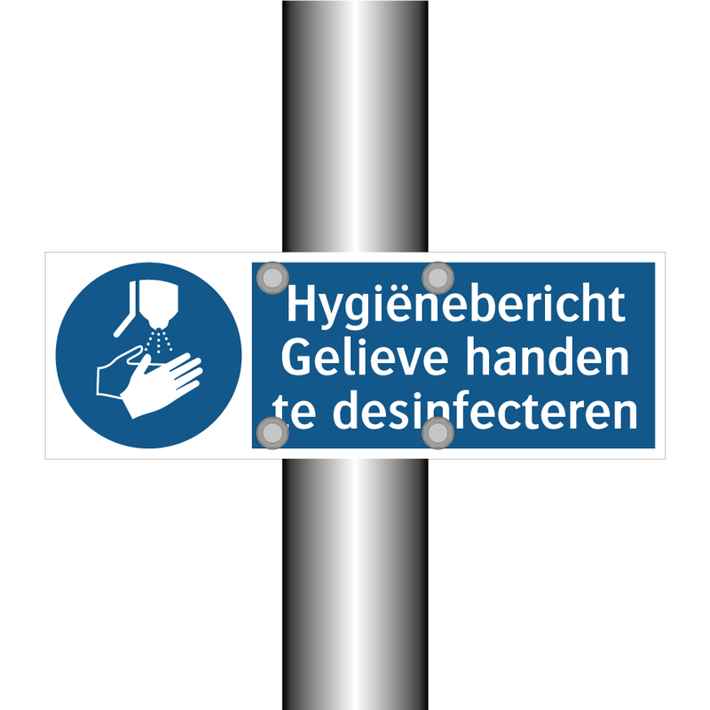 Hygiënebericht Gelieve handen te desinfecteren & Hygiënebericht Gelieve handen te desinfecteren