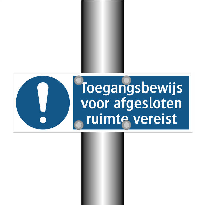 Toegangsbewijs voor afgesloten ruimte vereist & Toegangsbewijs voor afgesloten ruimte vereist