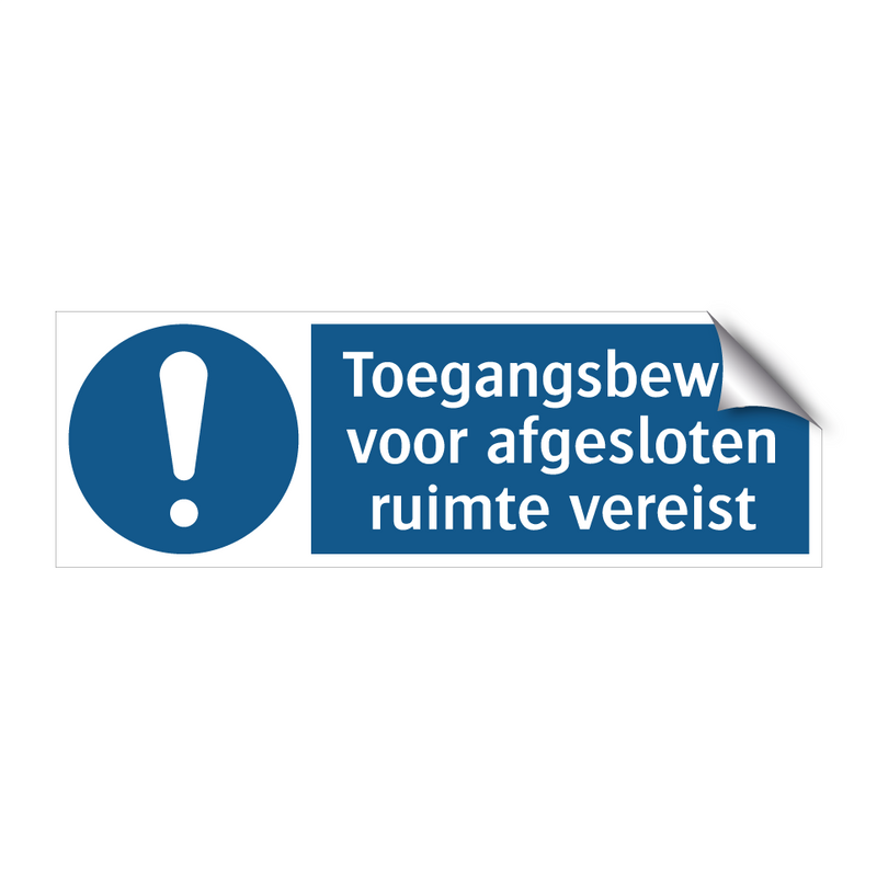 Toegangsbewijs voor afgesloten ruimte vereist & Toegangsbewijs voor afgesloten ruimte vereist