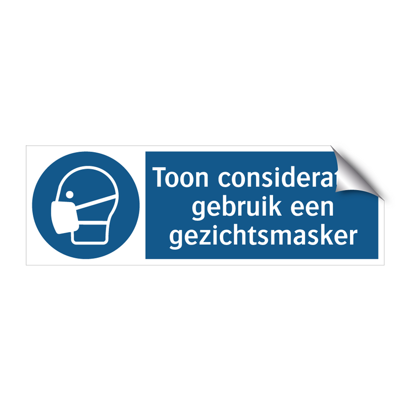 Toon consideratie, gebruik een gezichtsmasker & Toon consideratie, gebruik een gezichtsmasker