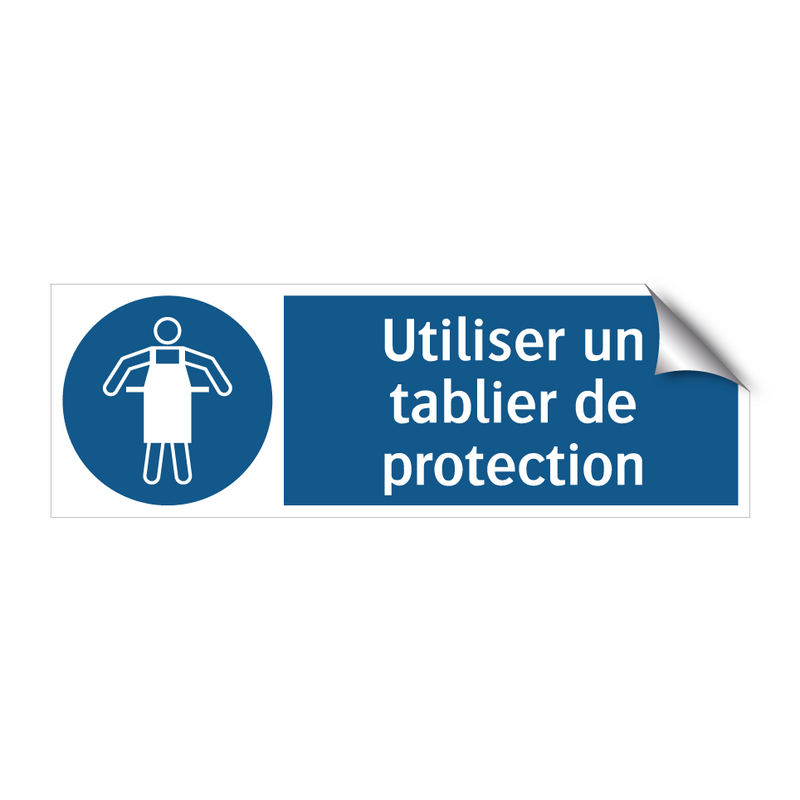 Utiliser un tablier de protection & Utiliser un tablier de protection