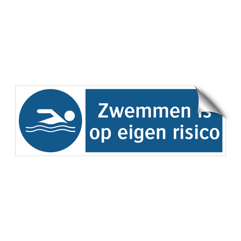 Zwemmen is op eigen risico & Zwemmen is op eigen risico & Zwemmen is op eigen risico