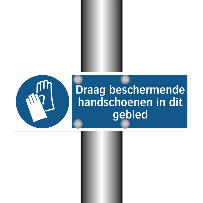 Draag beschermende handschoenen in dit gebied & Draag beschermende handschoenen in dit gebied