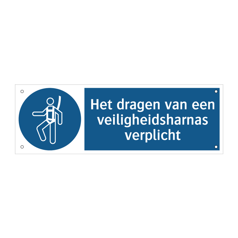 Het dragen van een veiligheidsharnas verplicht & Het dragen van een veiligheidsharnas verplicht