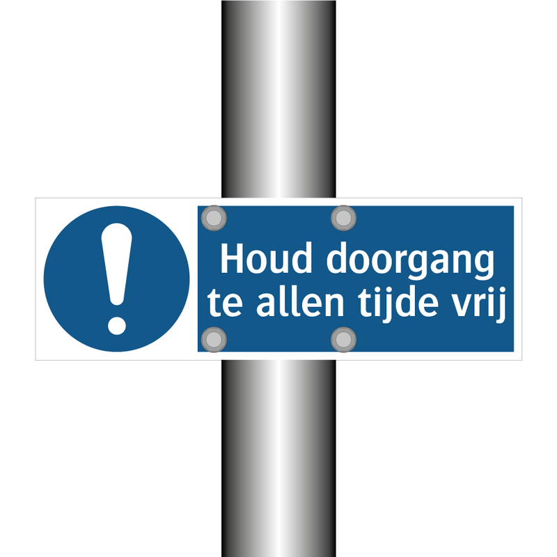 Houd doorgang te allen tijde vrij & Houd doorgang te allen tijde vrij