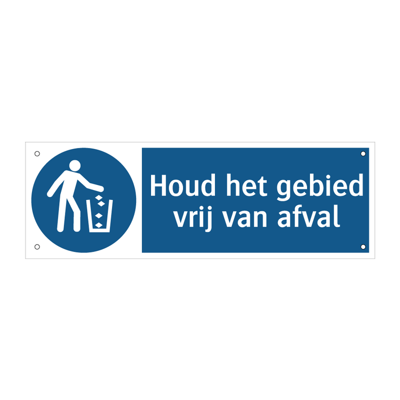 Houd het gebied vrij van afval & Houd het gebied vrij van afval & Houd het gebied vrij van afval