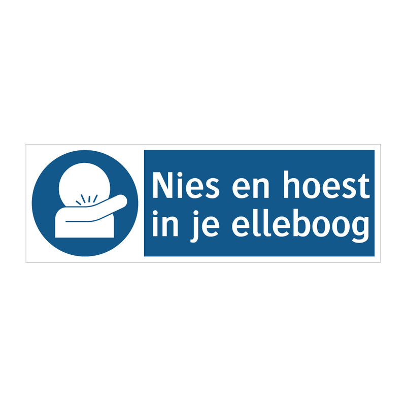 Nies en hoest in je elleboog & Nies en hoest in je elleboog & Nies en hoest in je elleboog