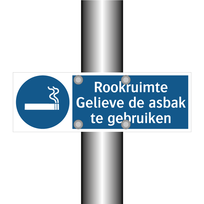 Rookruimte Gelieve de asbak te gebruiken & Rookruimte Gelieve de asbak te gebruiken