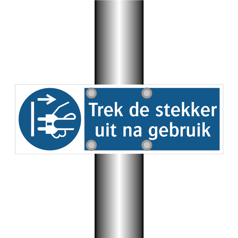 Trek de stekker uit na gebruik & Trek de stekker uit na gebruik & Trek de stekker uit na gebruik