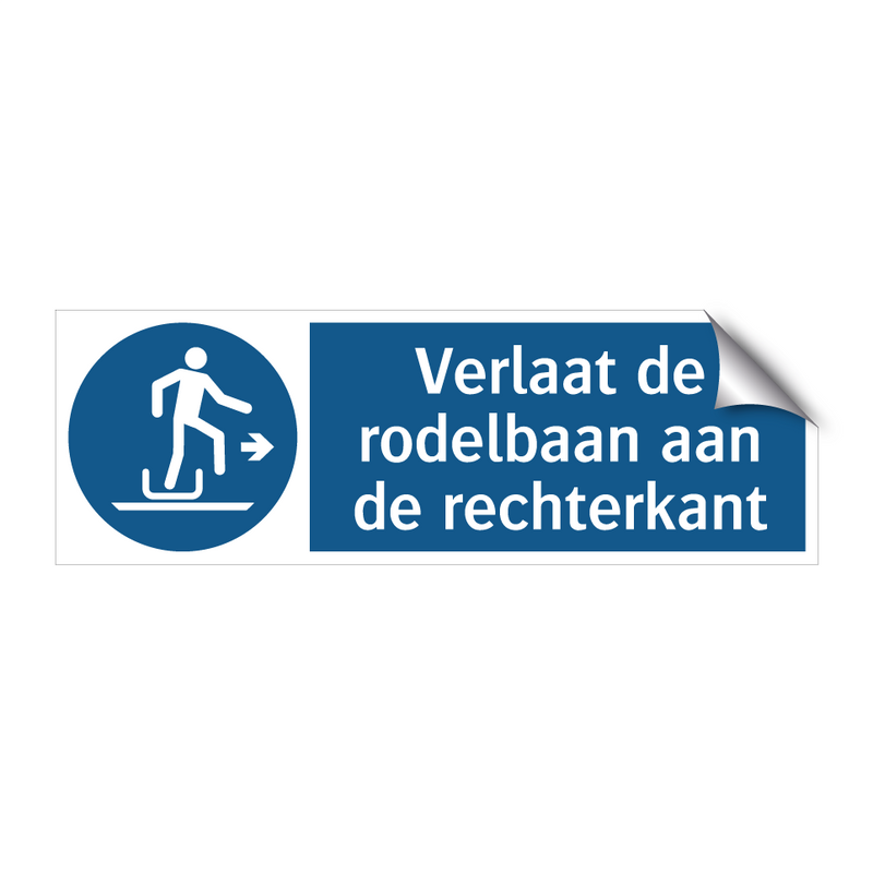 Verlaat de rodelbaan aan de rechterkant & Verlaat de rodelbaan aan de rechterkant