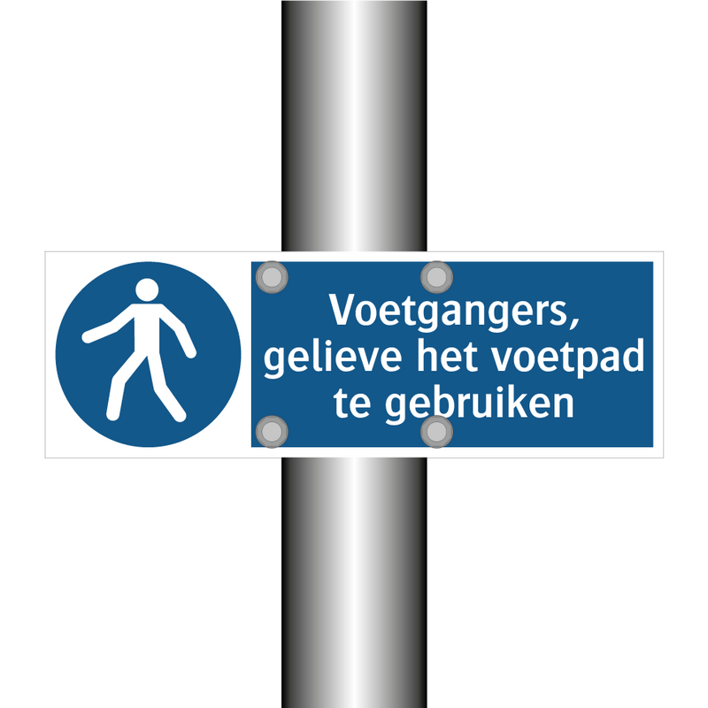 Voetgangers, gelieve het voetpad te gebruiken & Voetgangers, gelieve het voetpad te gebruiken