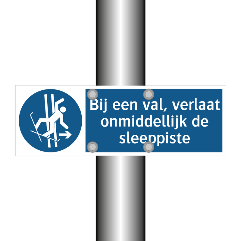 Bij een val, verlaat onmiddellijk de sleeppiste & Bij een val, verlaat onmiddellijk de sleeppiste