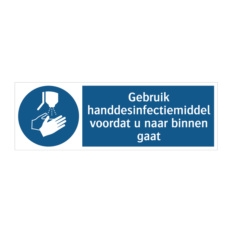 Gebruik handdesinfectiemiddel voordat u naar binnen gaat