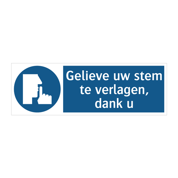 Gelieve uw stem te verlagen, dank u & Gelieve uw stem te verlagen, dank u